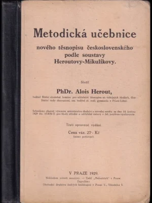Nízká Cena Metodická učebnice nového těsnopisu československého podle soustavy Heroutovy-Mikulíkovy
