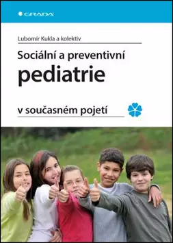 Expresní Doručení Sociální a preventivní pediatrie v současném pojetí