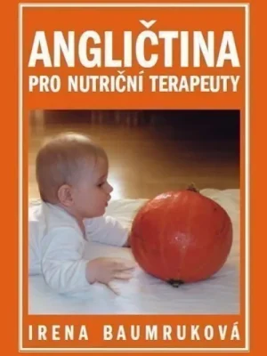 Angličtina pro nutriční terapeuty Pouze Dnes