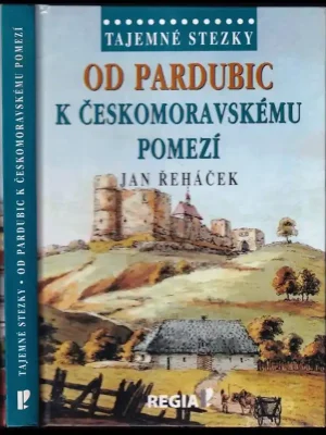 Nejprodávanější Od Pardubic k českomoravskému pomezí