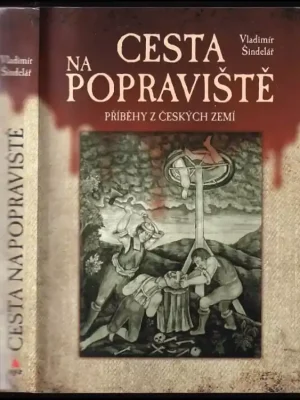Sleva Cesta na popraviště : příběhy z českých zemí