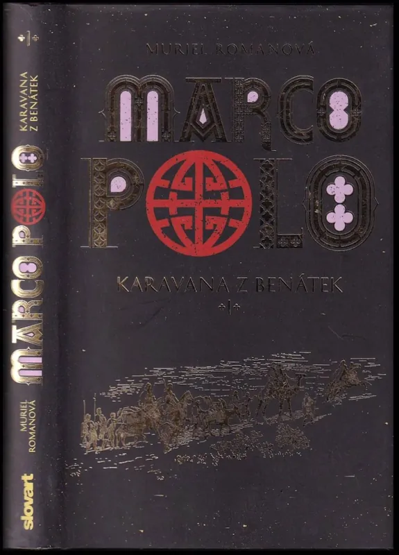 Marco Polo : Karavana z Benátek Top Prodej
