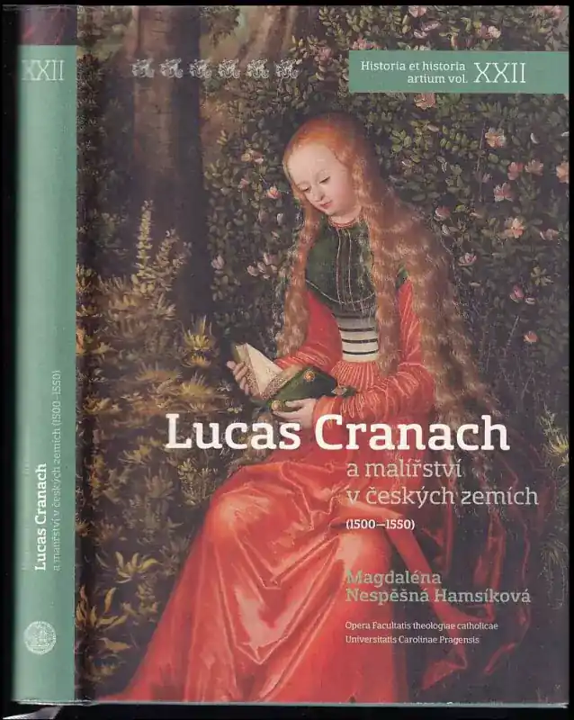 Dokud Zásoby Vydrží Lucas Cranach a malířství v českých zemích (1500-1550)