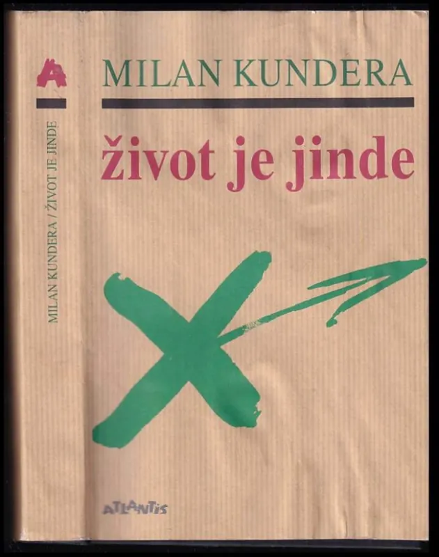Život je jinde : román s doslovem Clauda Roye a poznámkou autora Zlevněný