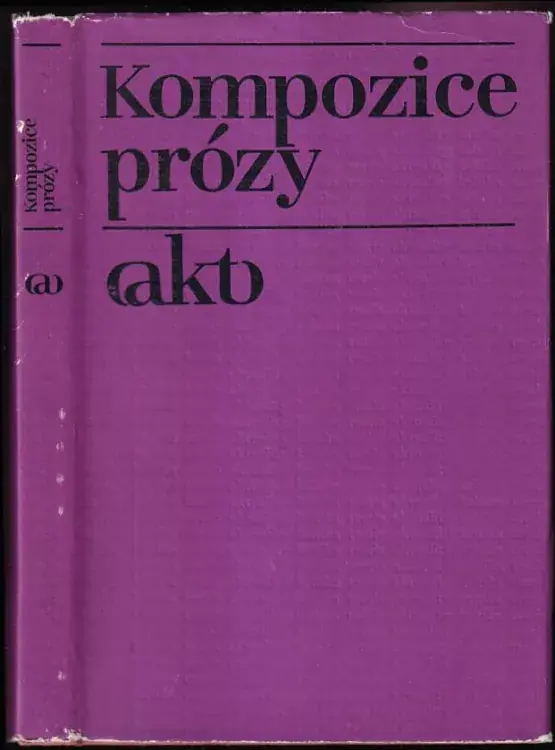 Kompozice prózy : sborník sovětských prací z dvacátých let Ihned K Objednání