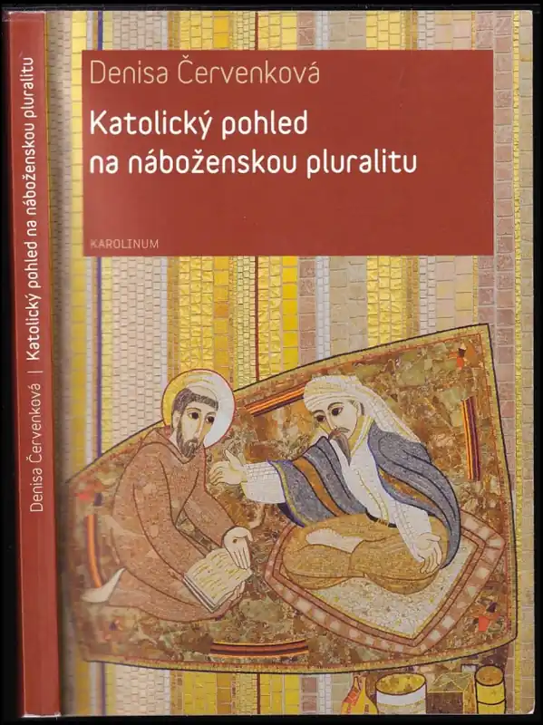 Katolický pohled na náboženskou pluralitu Tovární Cena