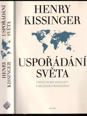 Cenová Bomba Uspořádání světa          : státní zájmy, konflikty a mocenská rovnováha