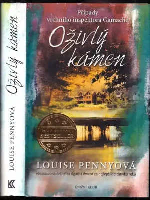 Oživlý kámen          : případy vrchního inspektora Gamache Novinka