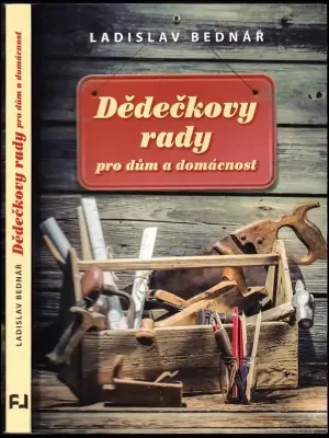 Víkendová Akce Dědečkovy rady pro dům a domácnost