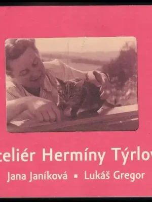 Ateliér Hermíny Týrlové Akční Cena