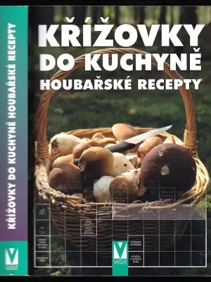 Časově Omezené Křížovky do kuchyně - houbařské recepty