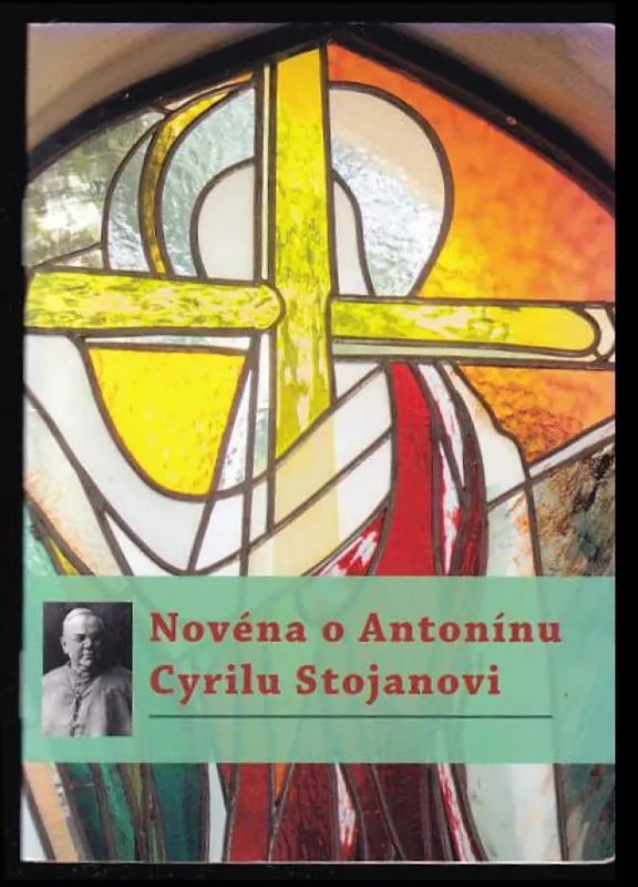 Novéna o Antonínu Cyrilu Stojanovi Nízká Cena