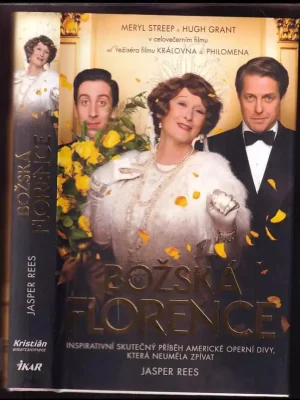 Božská Florence, aneb, Primadona klouzavé stupnice Cenový Hit