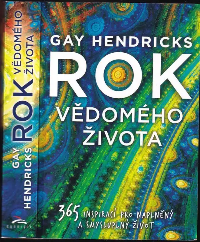 Finální Výprodej Rok vědomého života : 365 inspirací pro naplněný a smysluplný život