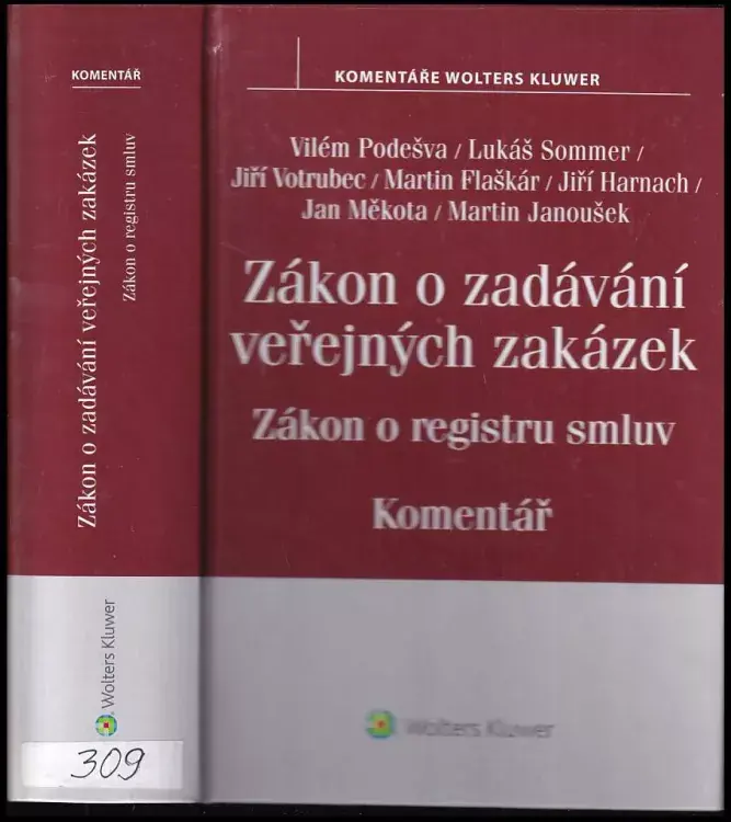 Zákon o zadávání veřejných zakázek ; Zákon o registru smluv : komentář Doprava Zdarma