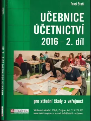 Akce Učebnice účetnictví 2016 2. díl : pro střední školy a pro veřejnost + vzorový účtový rozvrh