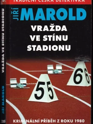Zlevněný Vražda ve stínu stadionu          : kriminální příběh z roku 1980
