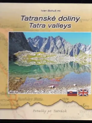 Dokud Zásoby Vydrží Tatranské doliny : Tatra valleys