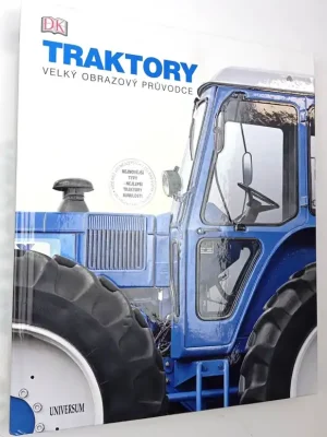 Horká Nabídka Traktory : velký obrazový průvodce