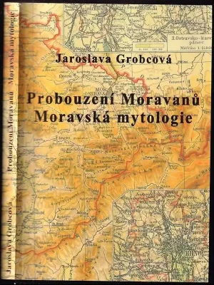 Ověřený Probouzení Moravanů ; Moravská mytologie
