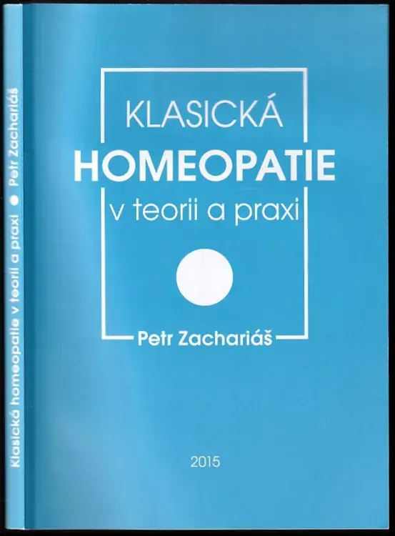 Klasická homeopatie : v teorii a praxi Expresní Doručení