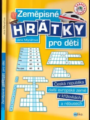 Super Cena Zeměpisné hrátky pro děti          : Česká republika a další evropské země v křížovkách a rébusech
