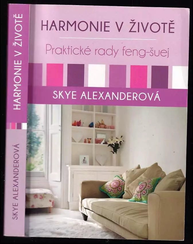 Sezónní Sleva Harmonie v životě : praktické rady feng-šuej