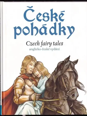 České pohádky          : anglicko-české vydání = Czech fairy tales : English-Czech edition Víkendová Akce