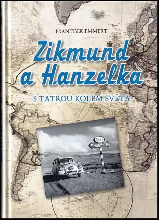 Zikmund a Hanzelka : s Tatrou kolem světa Tovární Cena