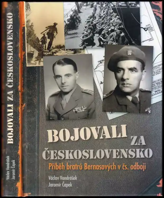 Bojovali za Československo : příběh bratrů Bernasových v čs. odboji Akční Nabídka