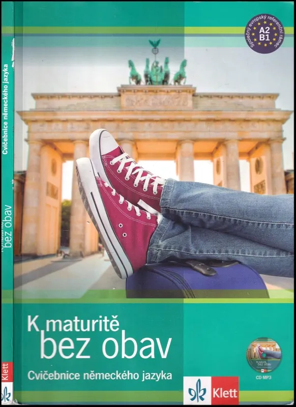 K maturitě bez obav : cvičebnice německého jazyka Pouze Dnes