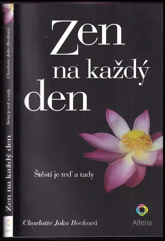 Zen na každý den - Štěstí je teď a tady Ihned K Objednání