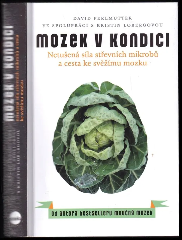 Mozek v kondici : netušená síla střevních mikrobů a cesta ke svěžímu mozku Víkendová Akce