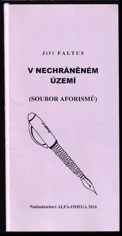 Výprodej V nechráněném území DEDIKACE FALTUS PRO IVANA FONTANU