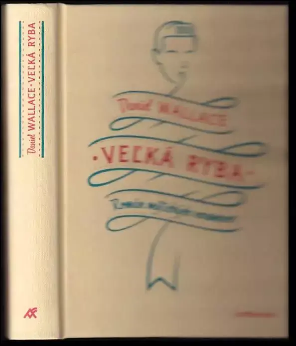 Super Cena Veľká ryba : román mýtických rozmerov
