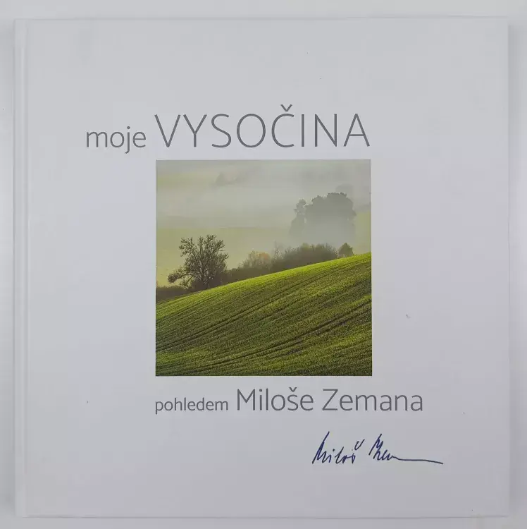 Moje Vysočina pohledem Miloše Zemana Časově Omezené