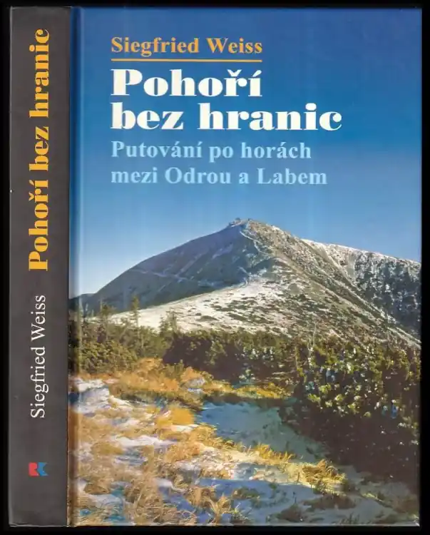 Pohoří bez hranic : putování po horách mezi Odrou a Labem Expresní Doručení