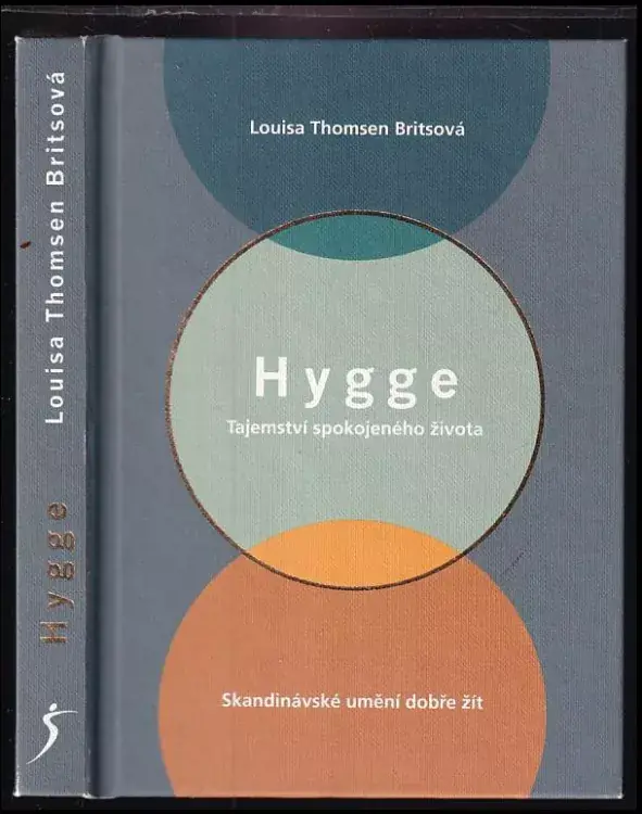 Tovární Cena Hygge : tajemství spokojeného života