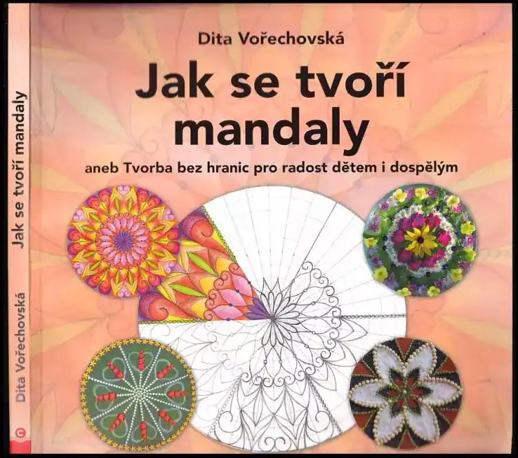Víkendová Akce Jak se tvoří mandaly, aneb, Tvorba bez hranic pro radost dětem i dospělým