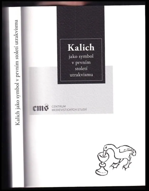 Kalich jako symbol v prvním století utrakvismu Vrácení Zdarma