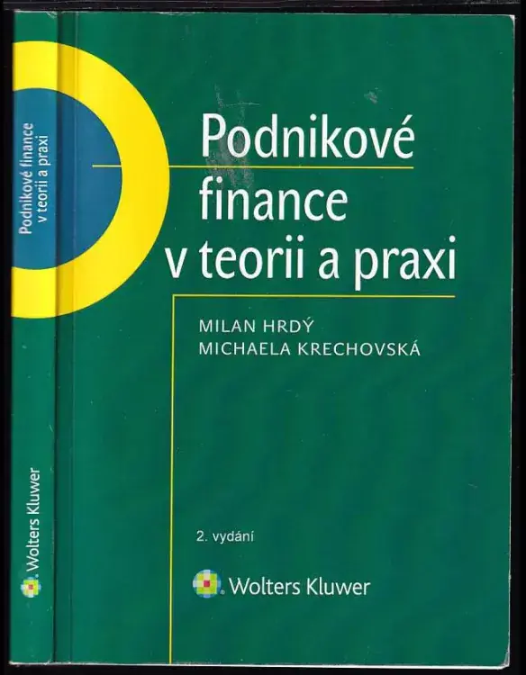 Kup Teď Podnikové finance v teorii a praxi