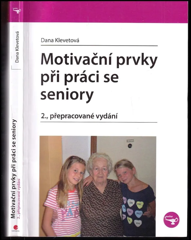 Oblíbený Motivační prvky při práci se seniory