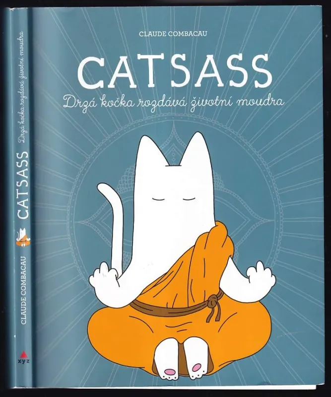 Catsass : drzá kočka rozdává životní moudra Hit Sezóny