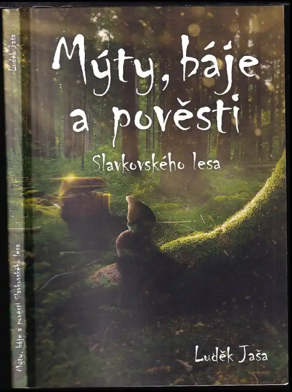 Mýty, báje a pověsti Slavkovského lesa Akční Nabídka