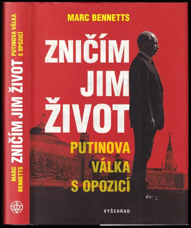 Zničím jim život : Putinova válka s opozicí Finální Výprodej