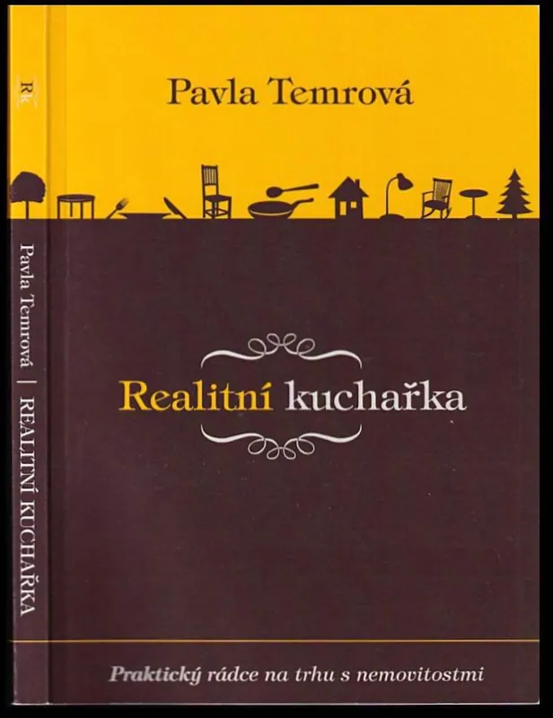 Sezónní Sleva Realitní kuchařka : praktický rádce na trhu s nemovitostmi v České republice