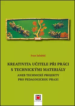Přímo Od Výrobce Kreativita učitele při práci s technickými materiály, aneb, Technické projekty pro pedagogickou praxi