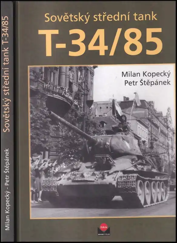 Objednat Nyní Sovětský střední tank T-34/85 : 1943-1945