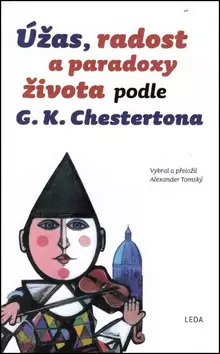 Cenově Výhodný Úžas, radost a paradoxy života podle G.K. Chestertona