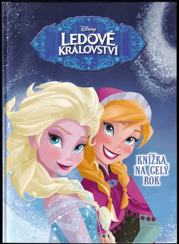 Ledové království : knížka na celý rok Pouze Dnes